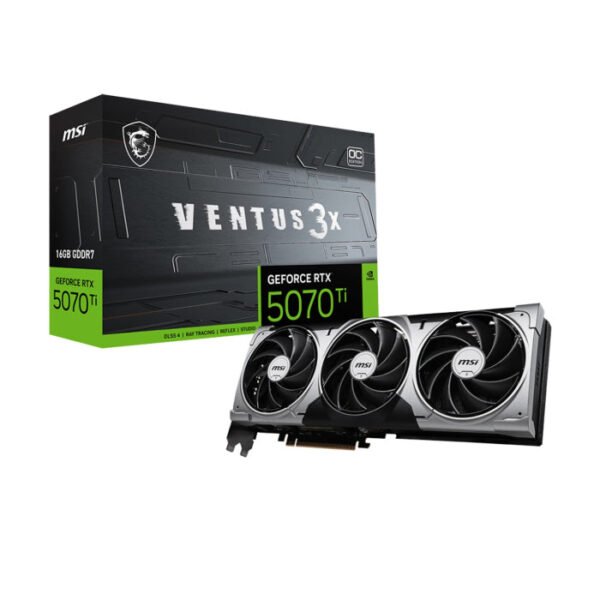 كرت شاشة MSI GeForce RTX 5070 Ti Ventus 3X OC Edition 16GB GDDR7