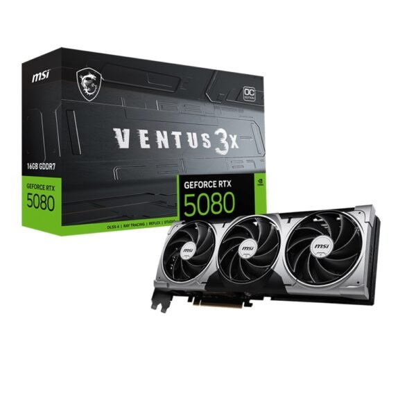 MSI 16GB GeForce RTX 5080 Ventus 3X OC  VGA Graphic Card